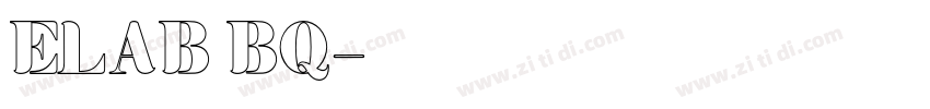 ELAB BQ字体转换